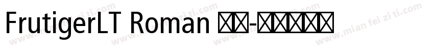 FrutigerLT Roman 常规字体转换